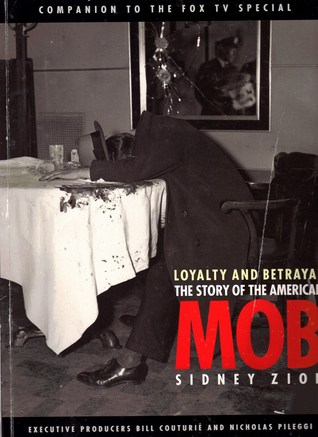 loyalty-and-betrayal-the-story-of-the-american-mob-with-interviews-from-the-fox-broadcasting-company-special