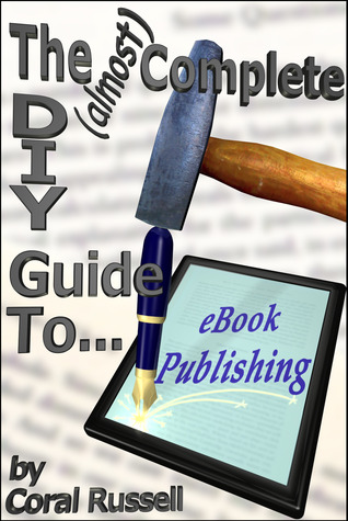 the-almost-complete-diy-guide-to-ebook-publishing