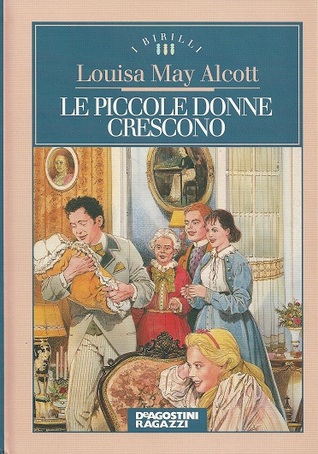 Le piccole donne crescono(Little Women 1.5)