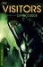 The Visitors (The Clone Codes, #3) by Patricia C. McKissack