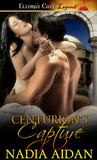 Centurion's Capture (Imperial Desires, #3)