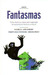 Contos Fantasmas (Biblioteca de Verão JN 2011, #12) by H.G. Wells