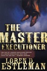 The Master Executioner