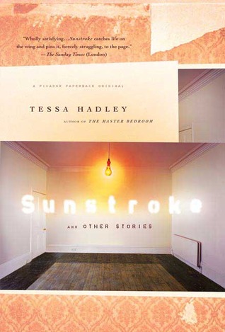 Sunstroke and Other Stories MOBI PDF 978-0312425999 por Tessa Hadley