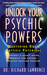 Unlock Your Psychic Powers: Mastering One's Psychic Potential