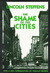 The Shame of the Cities by Lincoln Steffens