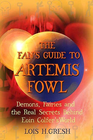 the-fan-s-guide-to-artemis-fowl-demons-fairies-and-the-unauthorized-secrets-behind-eoin-colfer-s-world