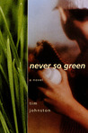 Never So Green cover