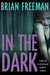 In The Dark (Jonathan Stride, #4) by Brian Freeman