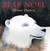 Bear Noel by Olivier Dunrea Bear Noel by Olivier Dunrea