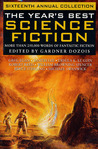 The Year's Best Science Fiction: Sixteenth Annual Collection cover