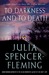 To Darkness and to Death (Clare Fergusson/Russ Van Alstyne, #4) by Julia Spencer-Fleming