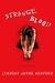 Strange Blood A Crime Novel by Lindsay Jayne Ashford