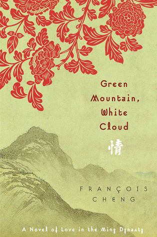 green-mountain-white-cloud-a-novel-of-love-in-the-ming-dynasty