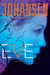 Eve (Eve, Quinn and Bonnie #1) by Iris Johansen