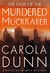 The Case of the Murdered Muckraker (Daisy Dalrymple, #10) by Carola Dunn