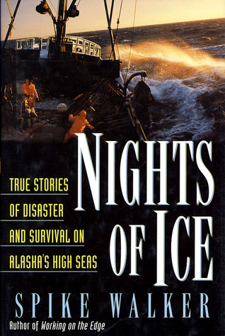 nights-of-ice-true-stories-of-disaster-and-survival-on-alaska-s-high-seas