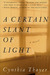 A Certain Slant of Light by Cynthia Thayer