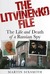 The Litvinenko File The Life and Death of a Russian Spy by Martin Sixsmith
