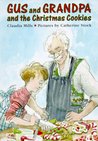 Gus and Grandpa and the Christmas Cookies cover