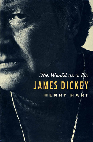 james-dickey-the-world-as-a-lie