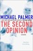The Second Opinion by Michael Palmer