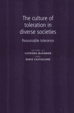 the-culture-of-toleration-in-diverse-societies-reasonable-toleration