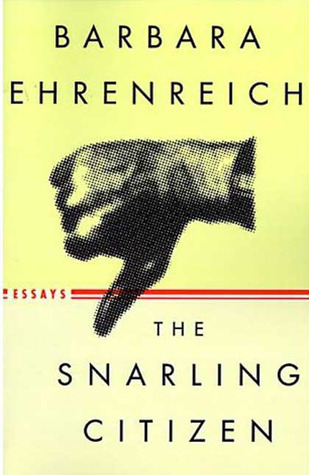 The Snarling Citizen: Essays Book Cover