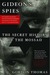 Gideon's Spies: The Secret History of the Mossad (Updated)