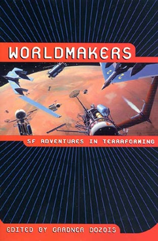 worldmakers-sf-adventures-in-terraforming