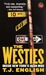 The Westies Inside New York's Irish Mob by T.J. English