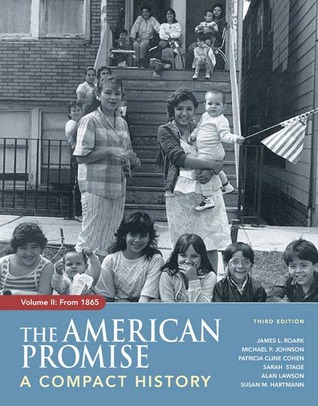 The American Promise: A Compact History, Volume II: From 1865 PDF FB2 por James L. Roark