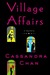 Village Affairs (Phillip Bethancourt and Jack Gibbons Mysteries #2) by Cassandra Chan