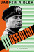 Mussolini by Jasper Ridley