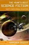 The Year's Best Science Fiction: Twenty-Fourth Annual Collection cover
