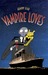 Vampire Loves (Grand Vampire, #1-4)