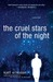 The Cruel Stars of the Night by Kjell Eriksson