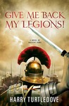 Give Me Back My Legions! cover