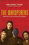 The Whisperers: Private Life in Stalin's Russia
