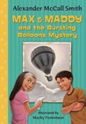 Max & Maddy and the Bursting Balloons Mystery cover
