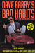 Dave Barry's Bad Habits A 100% Fact-Free Book by Dave Barry