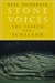 Stone Voices The Search for Scotland by Neal Ascherson