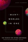 Many Worlds in One: The Search for Other Universes