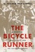 The Bicycle Runner A Memoir of Love, Loyalty, and the Italian Resistance by G. Franco Romagnoli