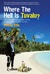 Where The Hell Is Tuvalu? How I became the law man of the world's fourth-smallest country by Philip Ells