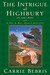 The Intrigue at Highbury Or, Emma's Match (Mr. & Mrs. Darcy Mysteries, #5) by Carrie Bebris