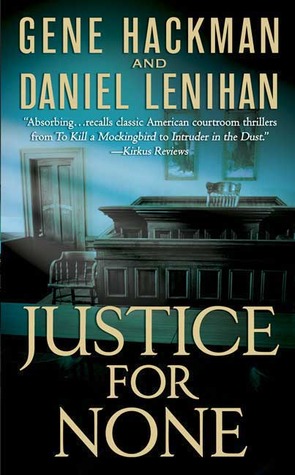 Justice For None PDF ePub 978-0312995171