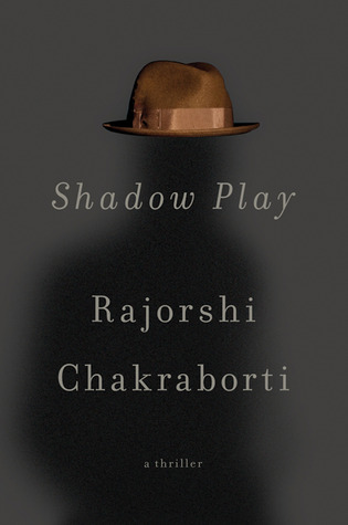 Shadow Play A Mystery By Rajorshi Chakraborti