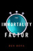 The Immortality Factor by Ben Bova