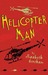 Helicopter Man by Elizabeth Fensham